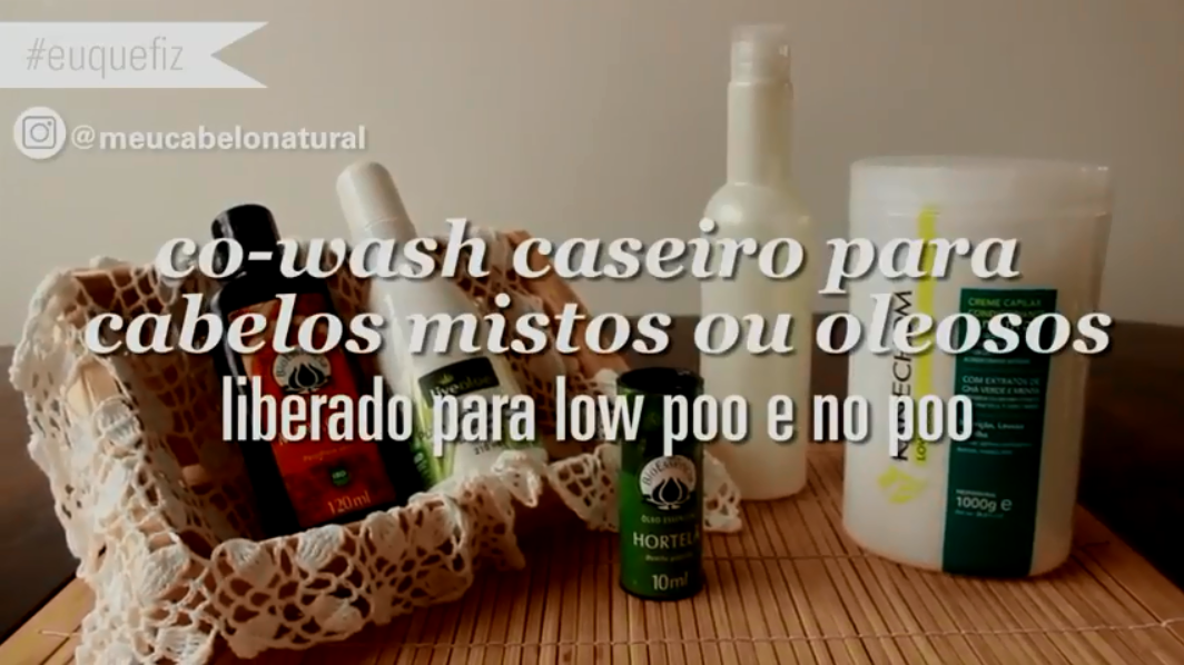 Receita de co-wash para cabelos mistos a oleosos.